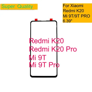 10 adet / grup Xiao mi kırmızı mi K20 Pro dokunmatik ekran paneli ön Dış Cam Lens İçin Xiaomi mi mi 9T Pro LCD Ön Cam OCA Tutkal İle