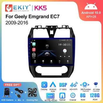 EKIY KK5 QLED Android 10 Araba Radyo Geely Emgrand EC7 2009-2016 Navigasyon GPS Autoradio Stereo Ses Video Multimedya Oynatıcı
