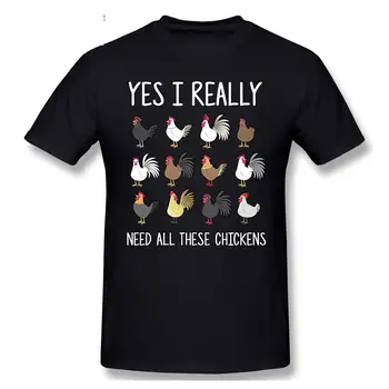 Evet Gerçekten Tüm Bu Tavuklara İhtiyacım Var Komik Tarım T Shirt Çiftçi Çılgın Tavuk Bayan Tavuk Tişörtleri Civciv Tavuk T-shirt