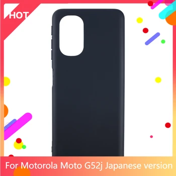 Moto G52j Japon versiyonu Durumda Mat Yumuşak Silikon TPU arka kapak Moto G52j Japon versiyonu telefon kılıfı İnce darbeye dayanıklı