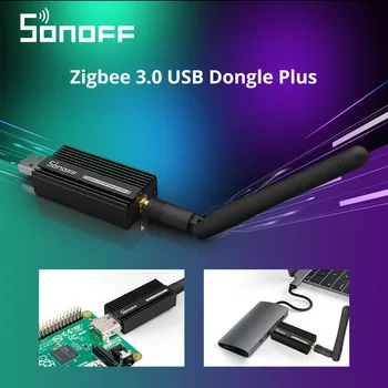 SONOFF ZB Dongle-E Zigbee 3.0 Dongle Artı Evrensel Ağ Geçidi Analizörü Zigbee2MQTT USB Arayüzü Yakalama Sopa Zigbee Yönlendirici